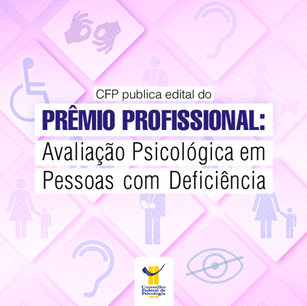 cfp-lanca-premio-profissional-para-avaliacao-psicologica-direcionada-a-pessoas-com-deficiencia