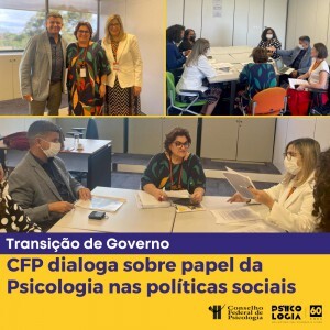 cfp-se-reune-com-equipe-da-transicao-de-governo-e-destaca-papel-da-psicologia-nas-politicas-de-estado