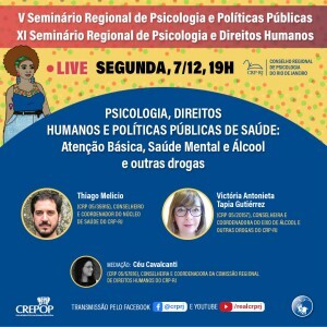 live-psicologia-direitos-humanos-e-politicas-publicas-de-saude-atencao-basica-saude-mental-e-alcool-e-outras-drogas-ocorrera-na-segunda-feira-7-de-dezembro-as-19h