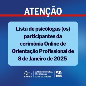 atencao-lista-de-psicologas-os-participantes-da-cerimonia-online-de-orientacao-profissional-de-812025