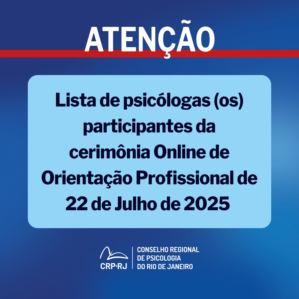 atencao-lista-de-psicologas-os-participantes-da-cerimonia-online-de-orientacao-profissional-de-22072025