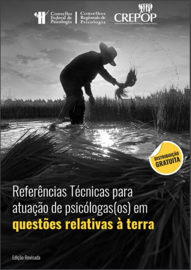 Referências técnicas para atuação de psicólogas(os) em questões relativas a terra